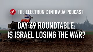 Breaking news and analysis on day 69 of Gazas AlAqsa Flood  The Electronic Intifada Podcast [upl. by Golda]