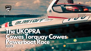 UKOPRA CowesTorquayCowes Powerboat Race 2023 plus behind the scenes [upl. by Ossy]