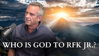 Who Is God To RFK Jr [upl. by Buchanan718]