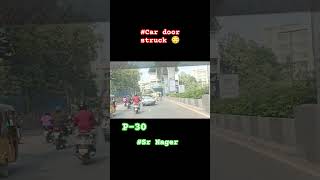 Car Door Struck 😳 హైదరాబాద్ automobile auto funny car vlog newcar telugu newcarmodels co [upl. by Dweck]