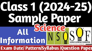 CLASS 1ST SCIENCE OLYMPIAD NSO202425Full informationExam patternSyllabus Process Exam Date [upl. by Halstead]