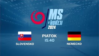 MS v hokeji 2024 SLOVENSKO  NEMECKO 1052024 o 1540 na JOJke [upl. by Kassaraba112]