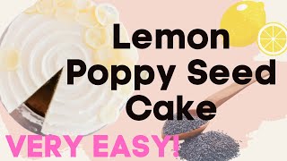 Lemon Poppy Seed Cake [upl. by Leamhsi]