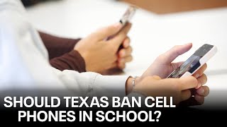 Banning cell phones in Texas schools [upl. by Kemp]