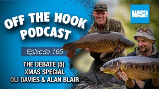 The Debate 5 Xmas Special  Alan Blair amp Oli Davies  Nash Off The Hook Podcast  S2 Episode 165 [upl. by Ellehcir]