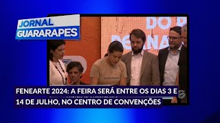 FENEARTE 2024 A feira será entre os dias 3 e 14 de julho no Centro de Convenções [upl. by Arykahs]