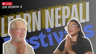 Live session 8  Talking about Festivals  Learn basic Nepali with us [upl. by Saltsman]