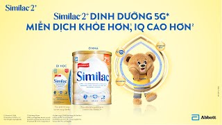 Similac 2 dinh dưỡng 5G hỗ trợ bé phát triển miễn dịch và trí não với nguồn dinh dưỡng khoa học [upl. by Arty816]