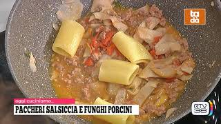 Paccheri con salsiccia e funghi porcini [upl. by Vernita]