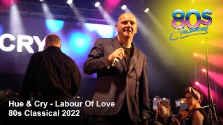 Hue amp Cry  Labour Of Love  80s Classical [upl. by Hanover402]