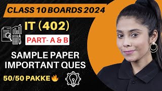 Class 10 Information Technology Code 402  Sample paper Imp Ques  CBSE Board 2024  IT Code 402 [upl. by Eelnodnarb]