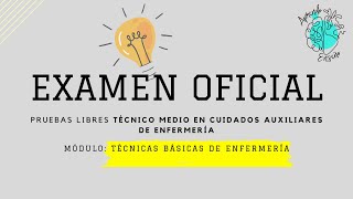 Examen Oficial Técnicas Básicas de Enfermería TBE [upl. by Sivrup]