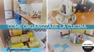 ✨ COME ORGANIZZARE UNA PICCOLA CUCINA IN 3 PASSI ✨  2 Parte  CUCINA TOUR [upl. by Armat]