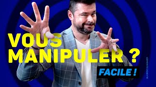 MANIPULER cest FACILE  vous subissez chaque jour ces techniques [upl. by Bradlee]