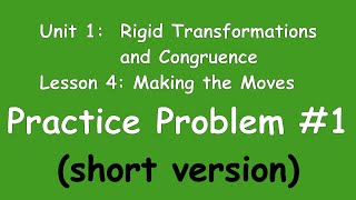 8th Grade Illustrative Mathematics Unit 1 Lesson 4 practice problem 1 short version [upl. by Ahsikal]