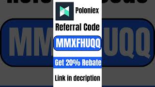 Poloniex Crypto Exchange Referral Code is MMXFHUQQ Get 20 Rebate On Trading Fees [upl. by Adlev]