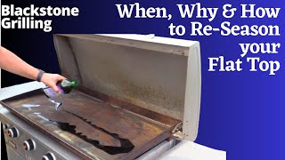 When Why and How to ReSeason your Flat Top [upl. by Satterlee566]