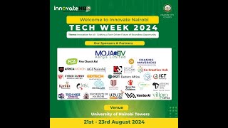 NAIROBI TECH WEEK 2024  InnovateNBO2024 [upl. by Ecienahs528]