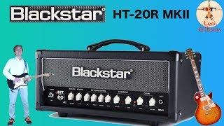 Blackstar HT20R MKII  Demo amp Review Fender amp Marshall tone in a box [upl. by Piper506]