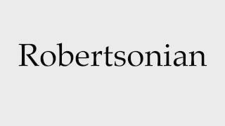 How to Pronounce Robertsonian [upl. by Annaerda]