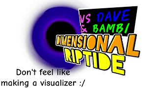 Showstopper  VS Dave and Bambi Dimensional Riptide OST [upl. by Janos]