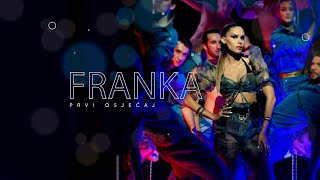 Franka  Prvi osjećaj Official Music Video [upl. by Tasia338]