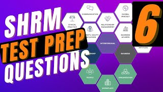 SHRM Test Prep  SHRM CP amp SHRM SCP Practice Questions  Part 6 [upl. by Sartin342]