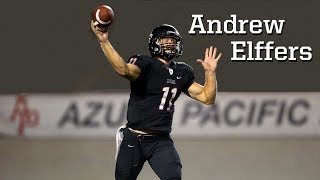 Andrew Elffers 2018 NFL QB Draft Class Azusa Pacific Career Highlights [upl. by Irehc]