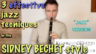 3 effective jazz clarinet techniques to improve your jazz playing Sidney Bechet style [upl. by Rema]