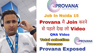 Provana Pvt Ltd QampA Video  International Voice Process And Backend Process  Selection Process [upl. by Pruchno886]