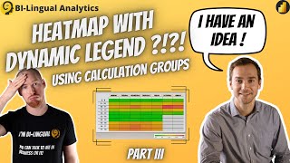 Heatmap Visual in Power BI  Part III  Dynamic Heatmap Legend with Calculation Groups [upl. by Teufert37]