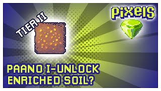 PAANO MAG UPGRADE NG SOIL T2  PIXELS CHAPTER 2 [upl. by Uohk217]