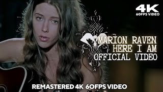 Marion Raven  Here I Am Remastered 4K 60FPS Video [upl. by Lewellen]