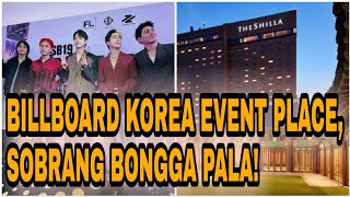 BREAKING BILLBOARD KOREA EVENT PLACE SOBRANG BONGGA PALA  Esbi Updates [upl. by Layap]