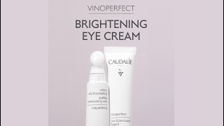 Caudalie presents Vinoperfect  Brightening Eye Cream [upl. by Gredel]