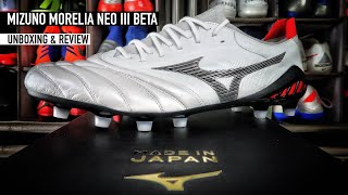 MIZUNO MORELIA NEO III BETA MADE IN JAPAN  UNBOXING amp REVIEW [upl. by Xela]