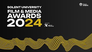 Solent University Film amp Media Awards 2024 LIVE [upl. by Judith460]