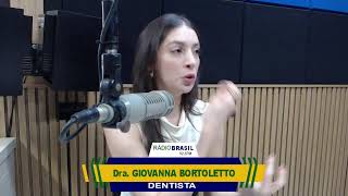 Entrevista com Dra Giovanna Bortoletto  dentista [upl. by Ahsikin323]