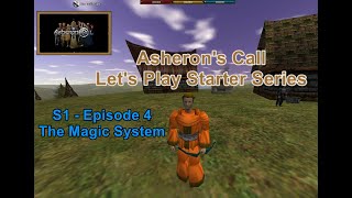 Asherons Call  Lets Play  The Getting Started Series  The Magic System [upl. by Ymaj]