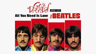 The Beatles  All You Need Is Love  Guy Davidov Remix [upl. by Olenta]