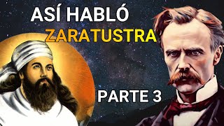 Así habló Zaratustra RESUMEN y análisis 3 [upl. by Enilesoj]