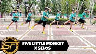 FIVE LITTLE MONKEY X SELOS  Mashup  Dance Trends  Dance Fitness  Zumba [upl. by Inek311]