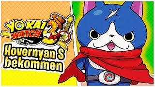 HOVERNYAN S durch Milchdeckel der Helden bekommen YOKAI WATCH 3 Tipps amp Tricks Deutsch [upl. by Triny]