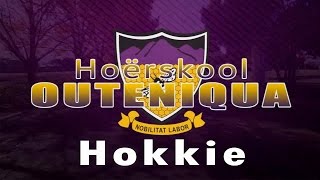 Hoërskool Outeniqua HOKKIE [upl. by Aracot]