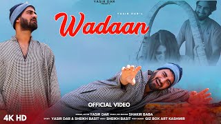 Wadaan  Yasir Dar  Shakir Baba  Hena  kashmiri viral song [upl. by Yates23]