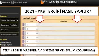 2024 YKS TERCİHİ NASIL YAPILIR YKS TERCİH KILAVUZU KOD BULMA TERCİH LİSTESİ NASIL OLUŞTURULUR [upl. by Oyr]