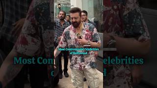 Most Controversial Celebrities of Bollywood bollywood salmankhan sanjaydutt kanganaranaut [upl. by Paloma187]