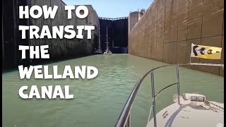 How To Transit the Welland Canal [upl. by Nipsirc]