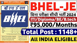 BHEL Recruitment 2024  POST 1148  ITIDiplomaBtech  BHEL Jobs 2024  BHEL Vacancy 2024  BHEL [upl. by Derrik]