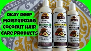 Okay Pure Naturals Deep Moisturizing Coconut Hair Care [upl. by Ynagoham]